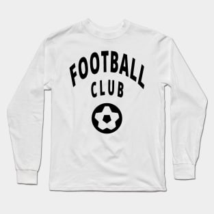 Football Club Long Sleeve T-Shirt